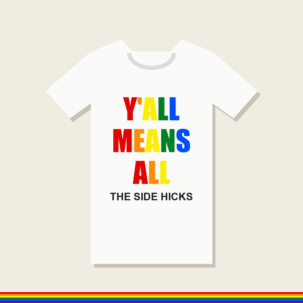 Y'all Means All Pride Tee